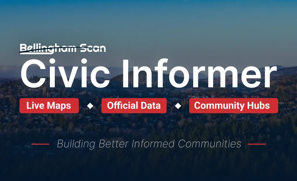 Bellingham Scan is Now Civic Informer